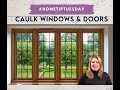 Caulk windows  doors  janice allen kalamazoo realtor jaqua realtors