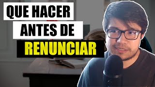 QUE HACER antes de RENUNCIAR ?‍? - Vlogs de un Programador☕?