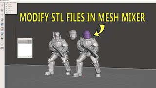 Modify 3d Models &amp; STL Files Using Mesh Mixer