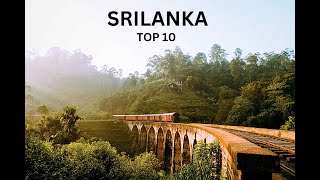 Top 10 Best Places to Visit in Srilanka - Travel Video