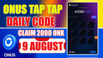 ONUS Tap Tap Tap Daily Code Today 9 August | Claim 2K $ONX Coins Telegram Airdrop