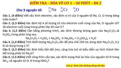 Kiểm tra Hóa Đại Cương - 30 phút - Đề 2 - 2025