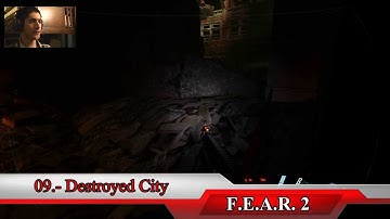 F.E.A.R. 2 - Destroyed City - Episode 9