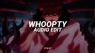 whoopty - cj | edit audio