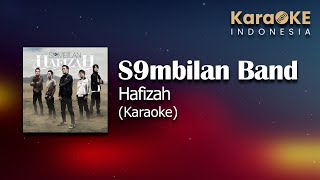 S9mbilan Band - Hafizah (Karaoke) | KaraOKE Indonesia