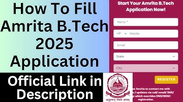How To Fill Amrita University B.Tech 2025 Application Form | How To Fill AEEE 2025 Application Form