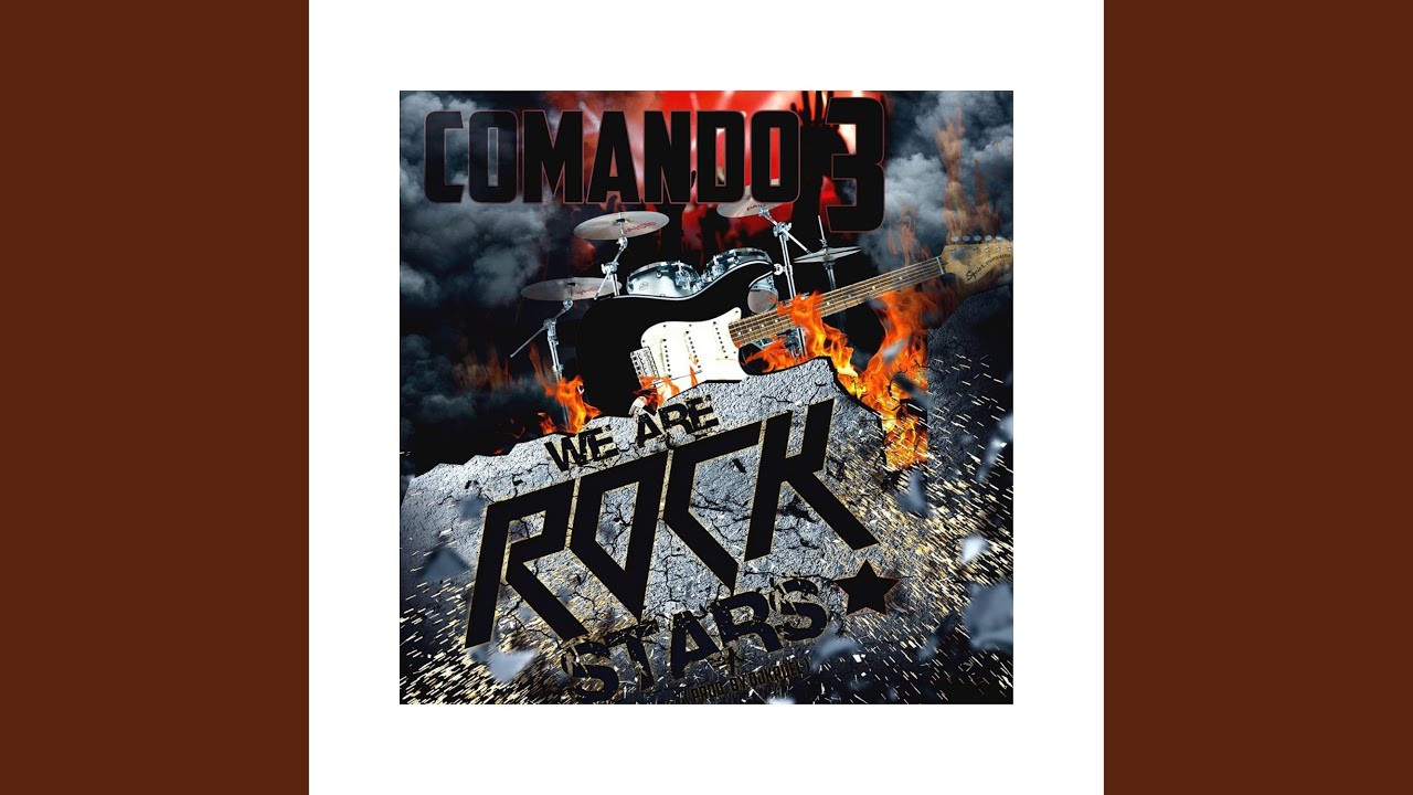 We Are Rocking We Are Rock Stars - Comando3 | Shazam
