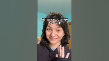 Invisalign Journey Episode:1