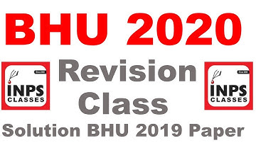 BHU 2020 Revision Class Solution of BHU 2019 MCA Entrance Paper by Nitin Agrawal INPS Classes