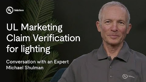 A UL Verified Mark Helps You Differentiate Your Lighting Brand in a Crowded Market