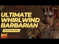 Endgame Whirlwind Barbarian Build Guide | Diablo 4