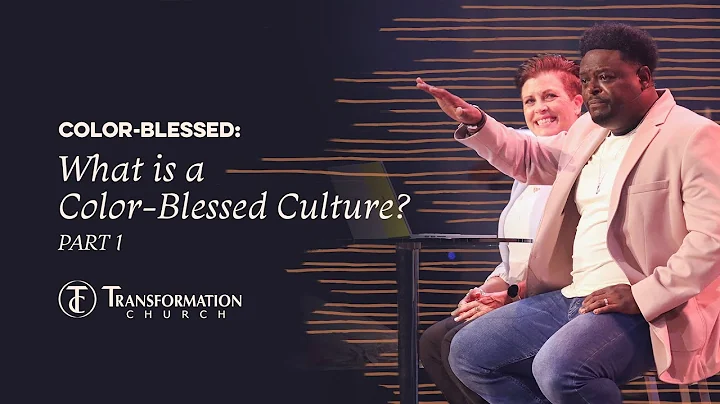What is a Color-Blessed Culture? (Part 1) | Pastor...