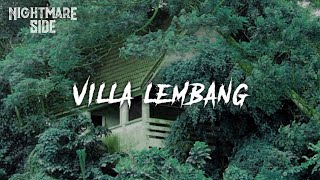 VILLA LEMBANG (NIGHTMARE SIDE  2019) - ARDAN RADIO