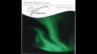 Visions of Light (featuring Joseph Alessi, trombone) - Eric Ewazen