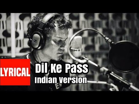 Dil Ke Pass  Indian Version  Zubeen Garg  Lyrical Song  Soul Full Voice