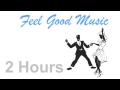 Feel Good Song & Feel Good Music: Jazz Music Feel Good Songs Playlist Mix 2014