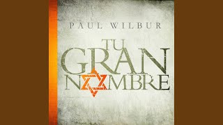 Video thumbnail of "Paul Wilbur - La canción de Ezequiel"