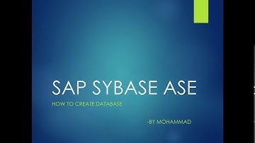 SAP Sybase ASE - How to Create Database - By Mohammad