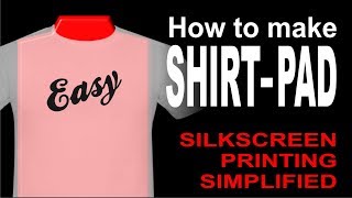 How to Make Shirt Pad or Soft Platen  -  Silkscreen printing