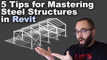 Revit Steel Structures Tutorial - 5 Tips for Revit Steel