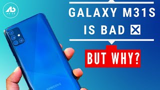 Samsung Galaxy M31s Overview. Why this is Bad?