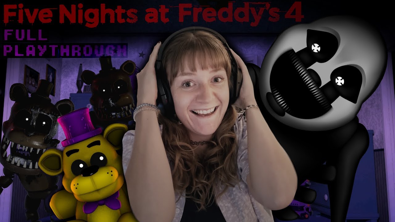 Five Nights at Freddy's 4 Full Playthrough 