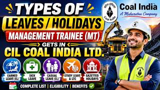 Coal India MT Leave Policy 2026 | All Types of Leaves & Holidays for Management Trainees Explained