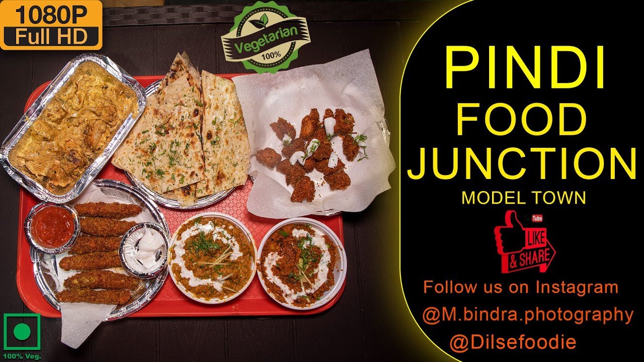 Heaven For Vegetarians - Pindi Food Junction, Model Town 2 | Karan Dua | Dilsefoodie Official