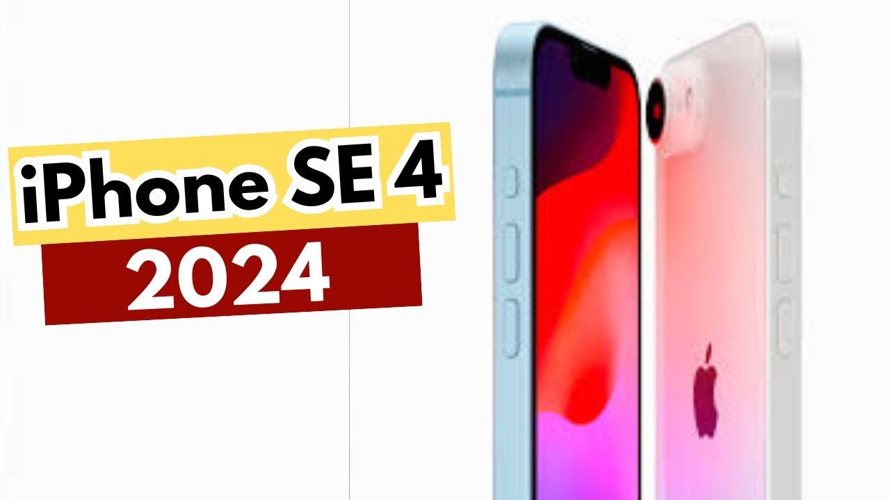 iPhone SE 4 - All Updates Revealed in 2024 - YouTube