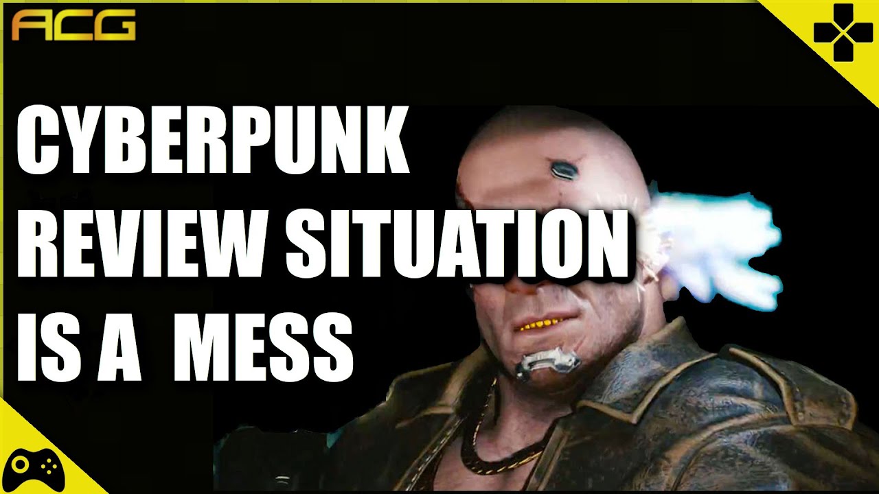 CYBERPUNK 2077 REVIEW SITUATION IS A MESS! OR IS IT?- Gaming News