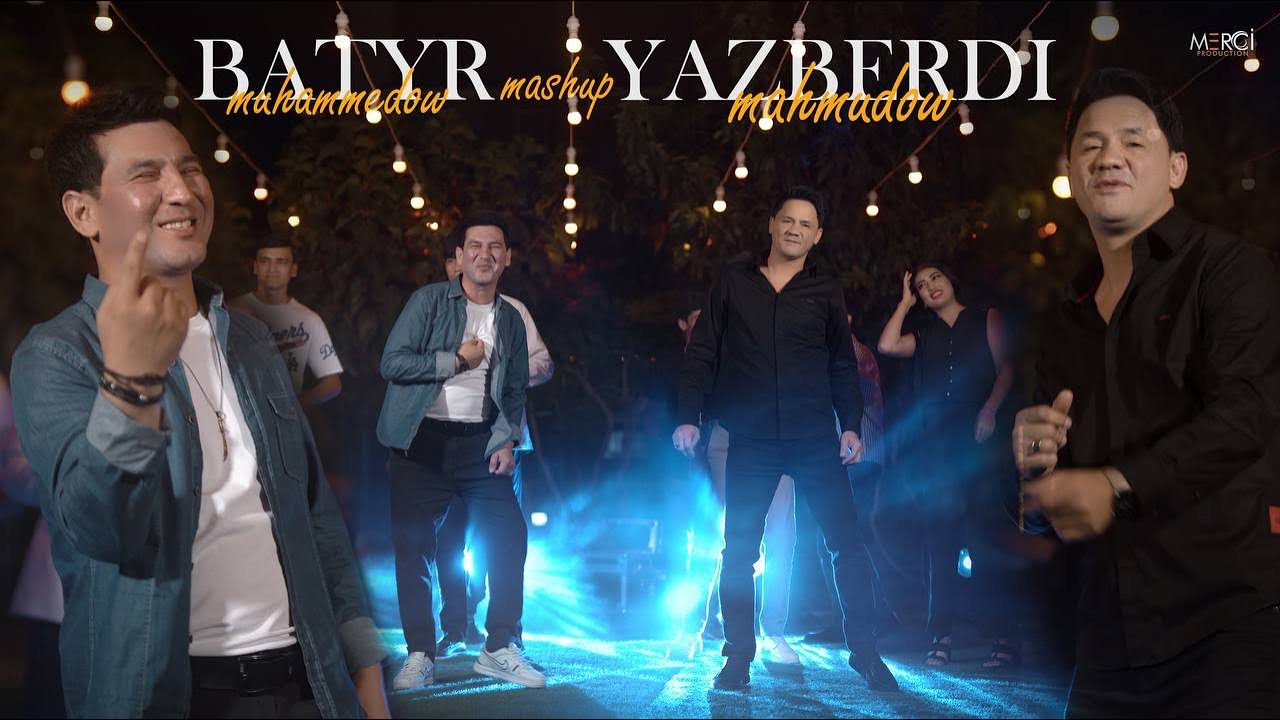 Batyr Muhammedow, Yazberdi Mahmydow & Azat Orazow - Mashup (Music Video)