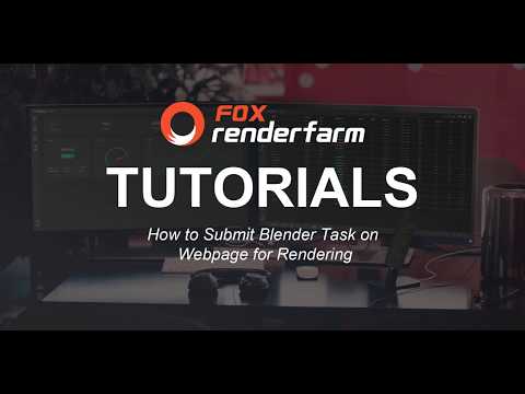How to Submit Blender Tasks on a Render Farm