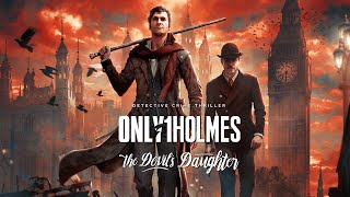 Sherlock Holmes: The Devil's Daughter | Шерлок Холмс #3 | Бесчестие |