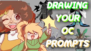 DRAWING YOUR OC PROMPTS w/SquirrelCurls