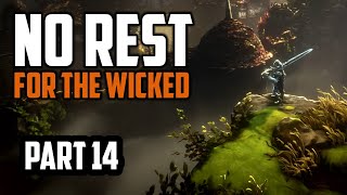 No Rest for the Wicked — No Rest for the Wicked | Part 14