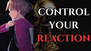 How to Stop Being Manipulated: Control Your Reactions Like Ayanokoji