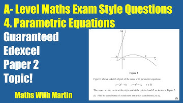 Parametric Equations A-Level Maths Questions. Guaranteed Edexcel Paper 2 Topic!