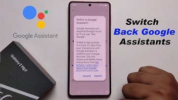 Samsung Galaxy Z flip 7 : How To Switch Between Google Digital Assistants