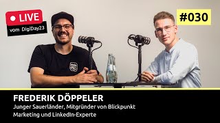 030 Frederik Döppeler - Mitgründer von Blickpunkt Marketing und LinkedIn-Experte