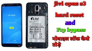 Jivi mobile opus s3 hard reset and remove pattern lock 2021