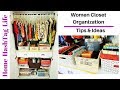 Women Closet Organization Ideas & Tips | Organize Wardrobe Like A Pro!