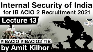 Internal security of India lecture 13 for IB ACIO 2 exam - North East Insurgency Part 1 #IBACIO