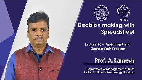 Lecture 20 –  Assignment and Shortest Path Problem