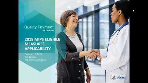 2019 MIPS Eligible Measures Applicability (10/16/2019)