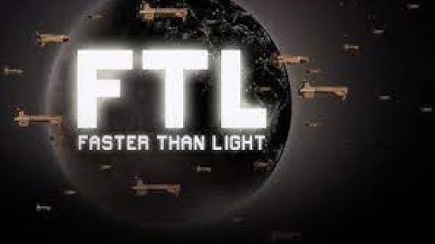 FTL Faster than light play through episode 1