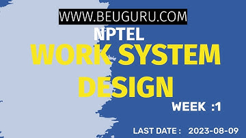 Week 1 || Work System Design || Nptel Assignment Solution  #nptel #viral #viral_video #assignment