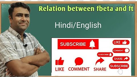 relation between fbeta and ft kaushik classes