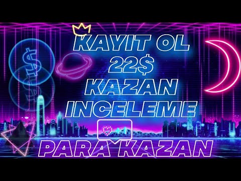 KAYIT OL 22$ KAZAN ( KANITLI ) - KAZANCLI SISTEM - INTERNETTEN PARA KAZANMA YOLLARI 2023 - INCELEME