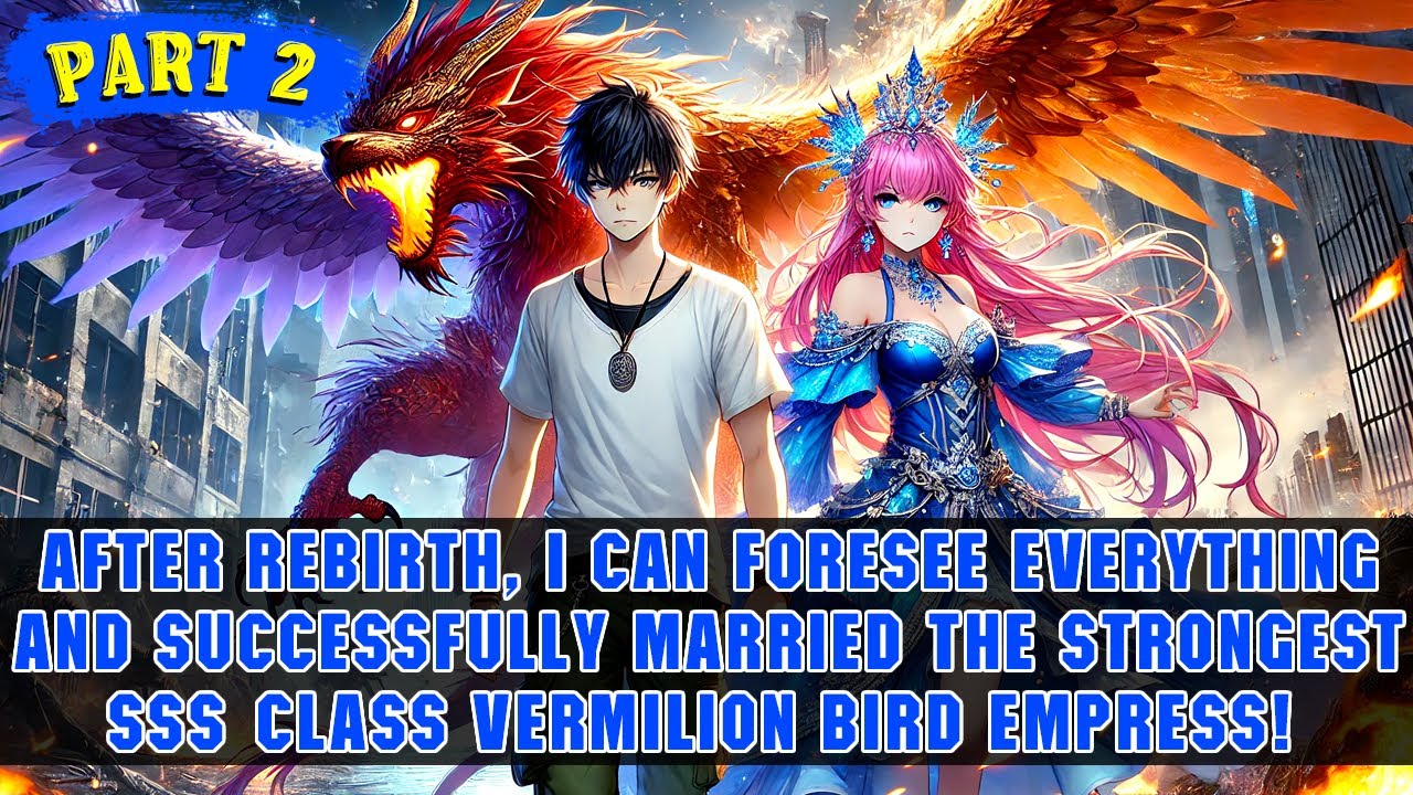 Part 2: After Rebirth, I Can Absorb Infinite Beast Power and Marry the ...