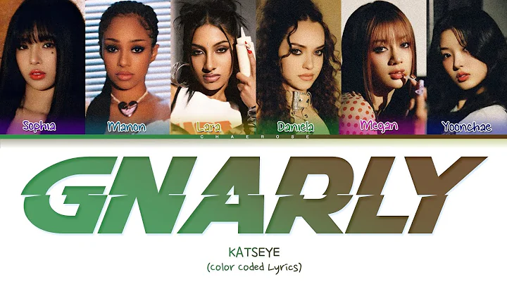 KATSEYE 'Gnarly' Lyrics (Color Coded Lyrics)